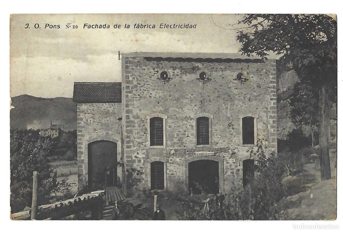 Postales: POSTAL- J. O. PONS.- N&ordm; 20. FACHADA DE LA F&Aacute;BRICA ELECTRICIDAD. CIRCULADA. 1932