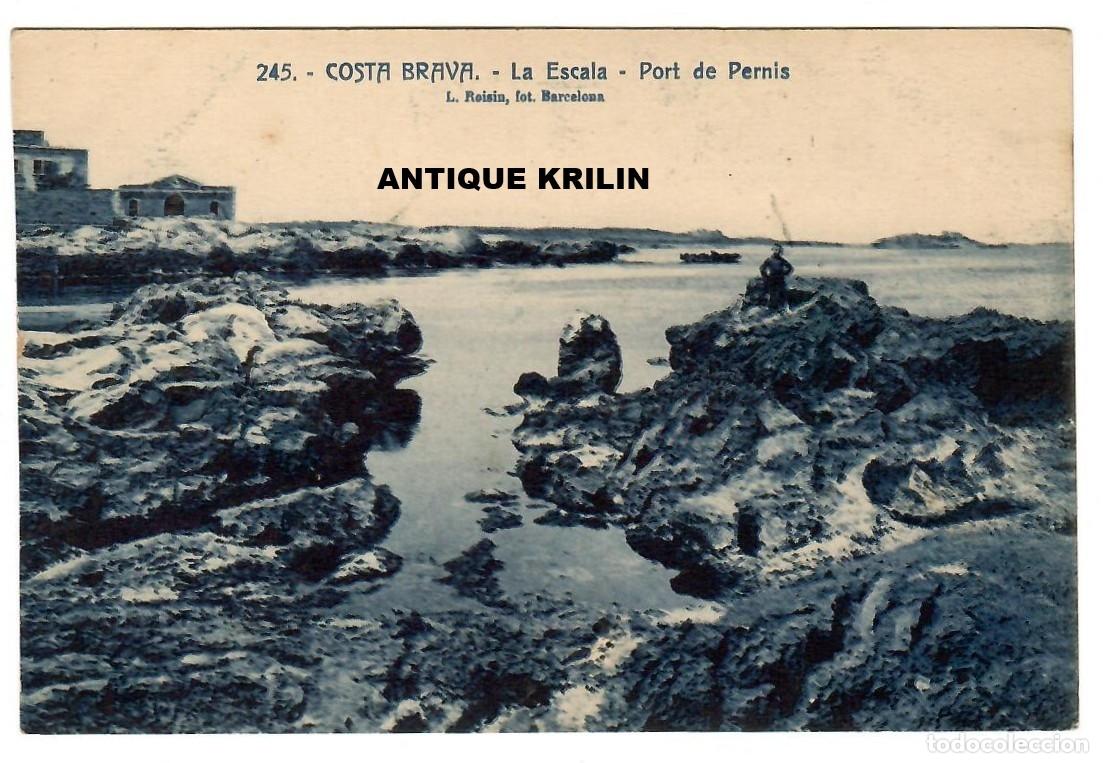Postales: COSTA BRAVA N&ordm; 245 LA ESCALA / PORT DE PERNIS / L. ROISIN / SIN FRANQUEAR