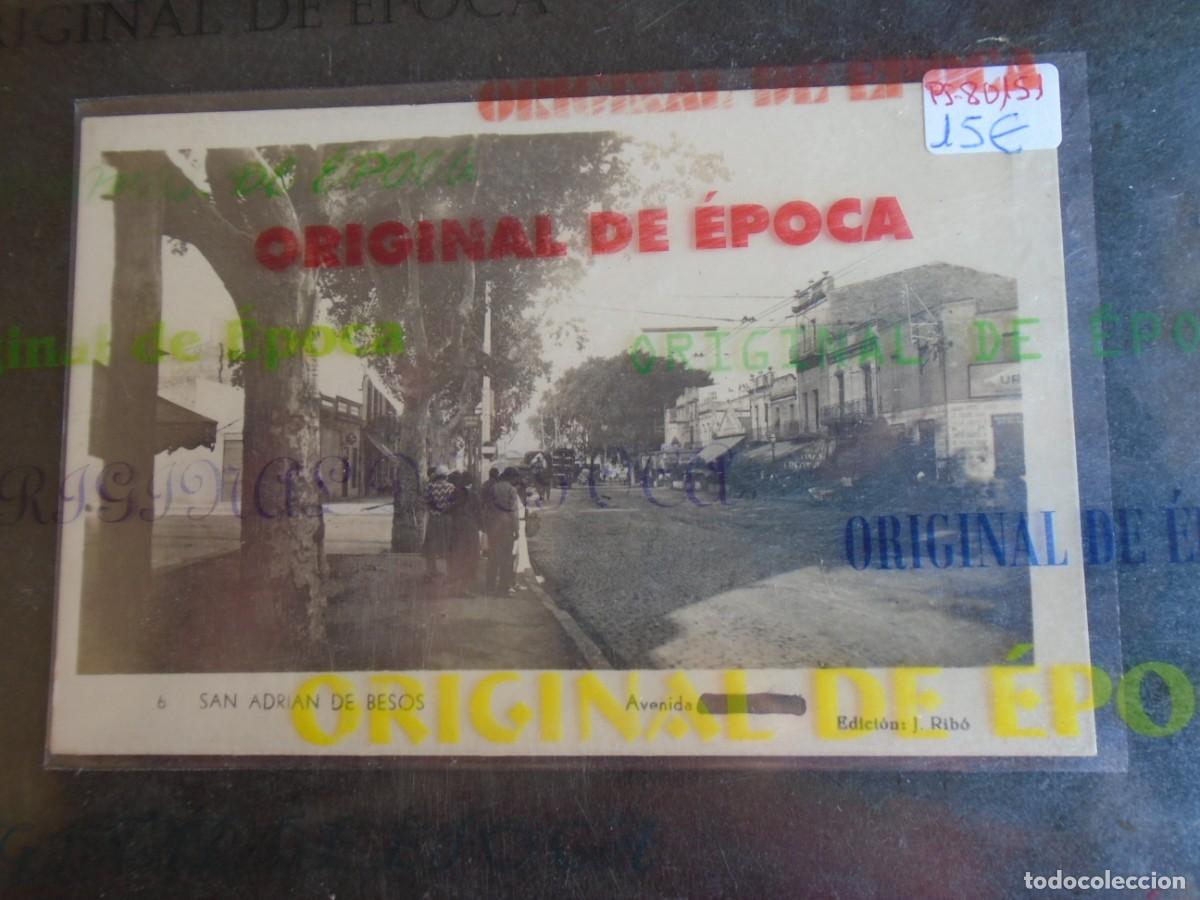 Postales: (PS-80151)POSTAL FOTOGRAFICA DE SAN ADRIAN DE BESOS-AVENIDA.EDICION J.RIBO
