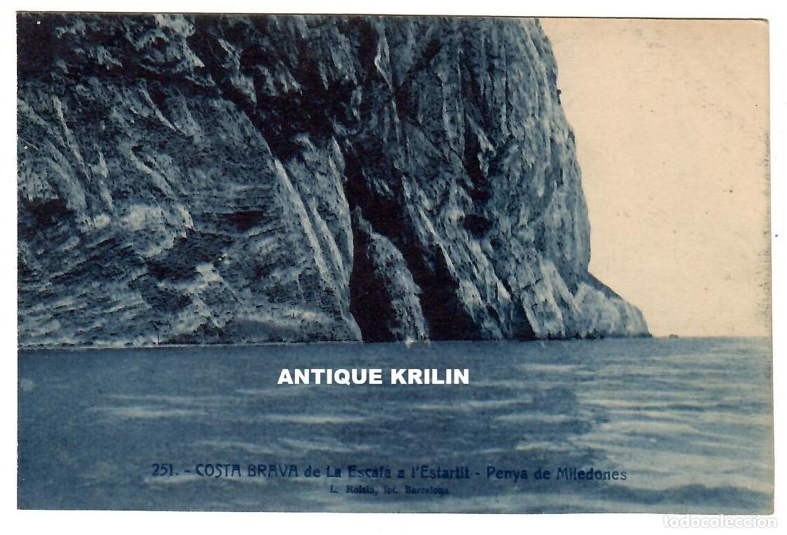 Postales: COSTA BRAVA DE LA ESCALA A ESTARTIT N&ordm; 251 PENYA DE MILEDONES / L. ROISIN / SIN FRANQUEAR