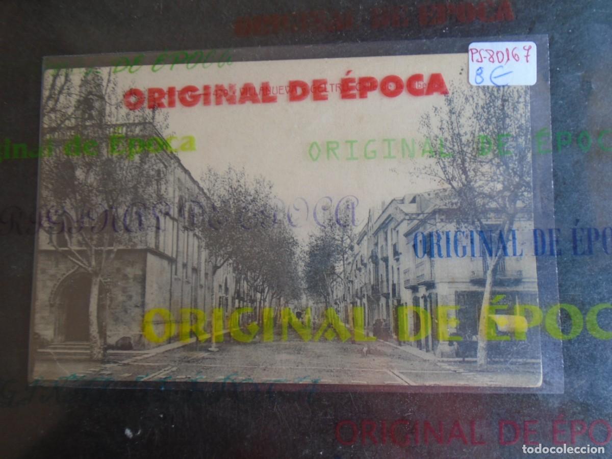 Postales: (PS-80167)POSTAL DE VILLANUEVA Y GELTRU-CALLE DE LA LIBERTAD.A.T.V.479