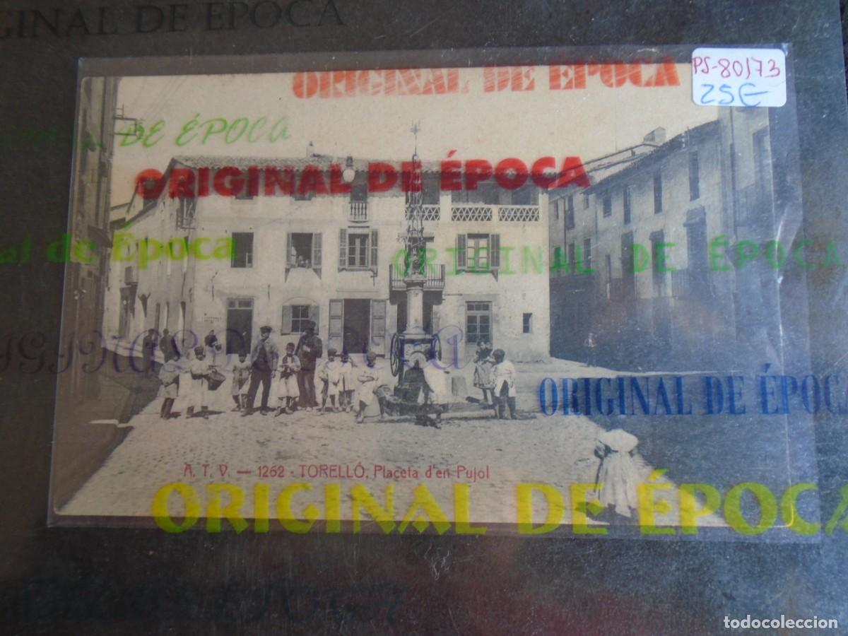 Postales: (PS-80173)POSTAL DE TORELLO-PLACETA D&acute;EN PUJOL.A.T.V.1262