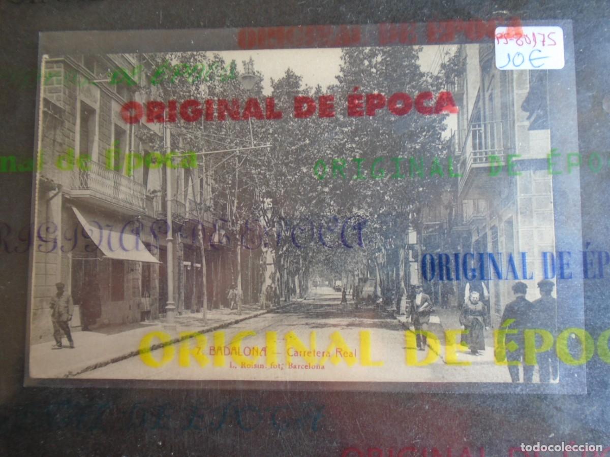 Postales: (PS-80175)POSTAL DE BADALONA-CARRETERA REAL
