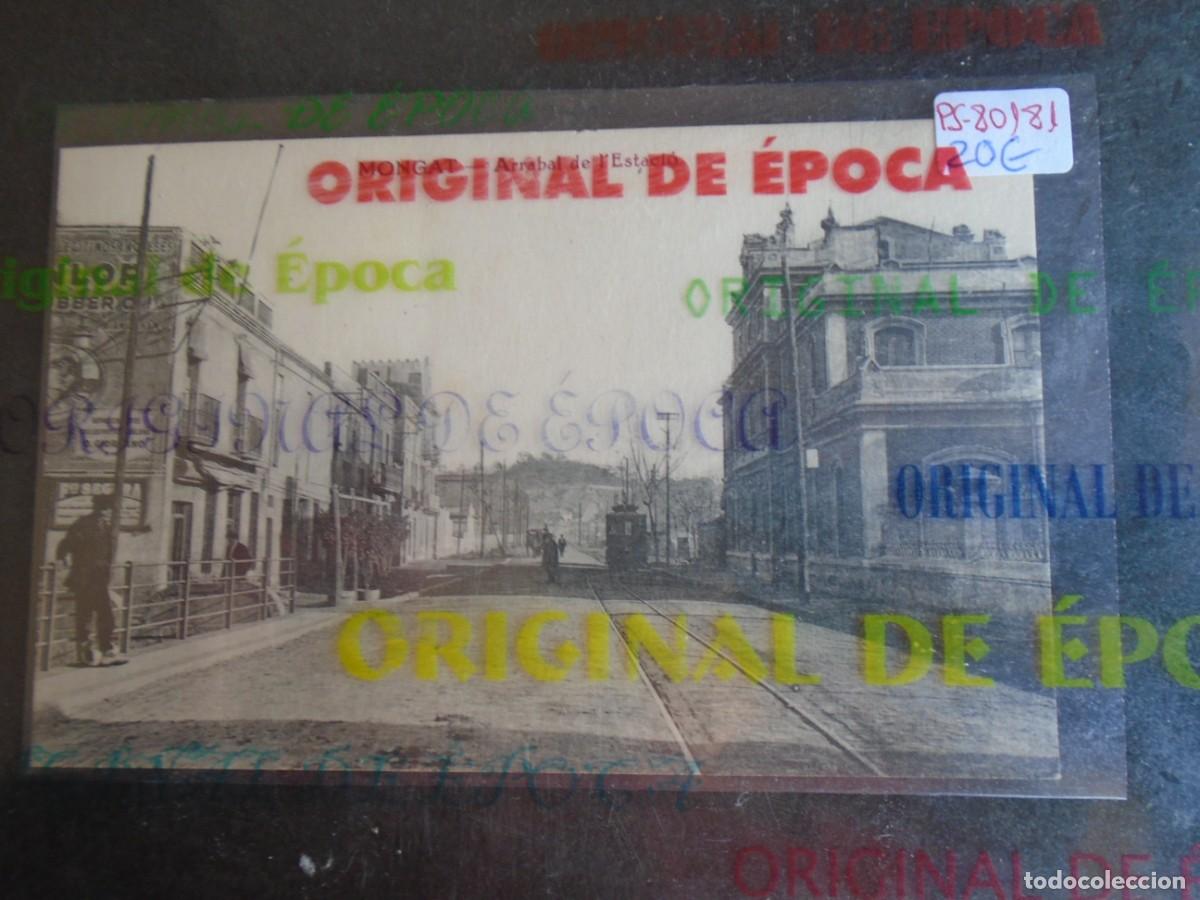 Postales: (PS-80181)POSTAL DE MONGAT-ARRABAL DE L&acute;ESTACIO.MAURI