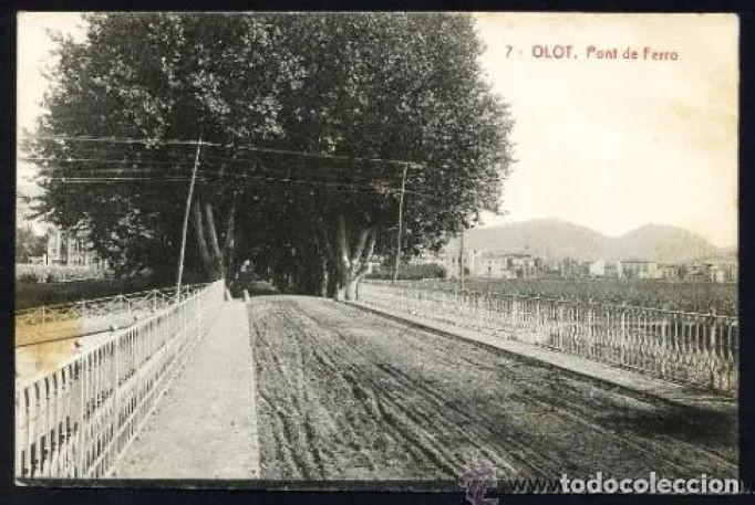 Postales: Olot. *Pont de Ferro* Ed. Arqu&eacute;s n&ordm; 7. Circulada.