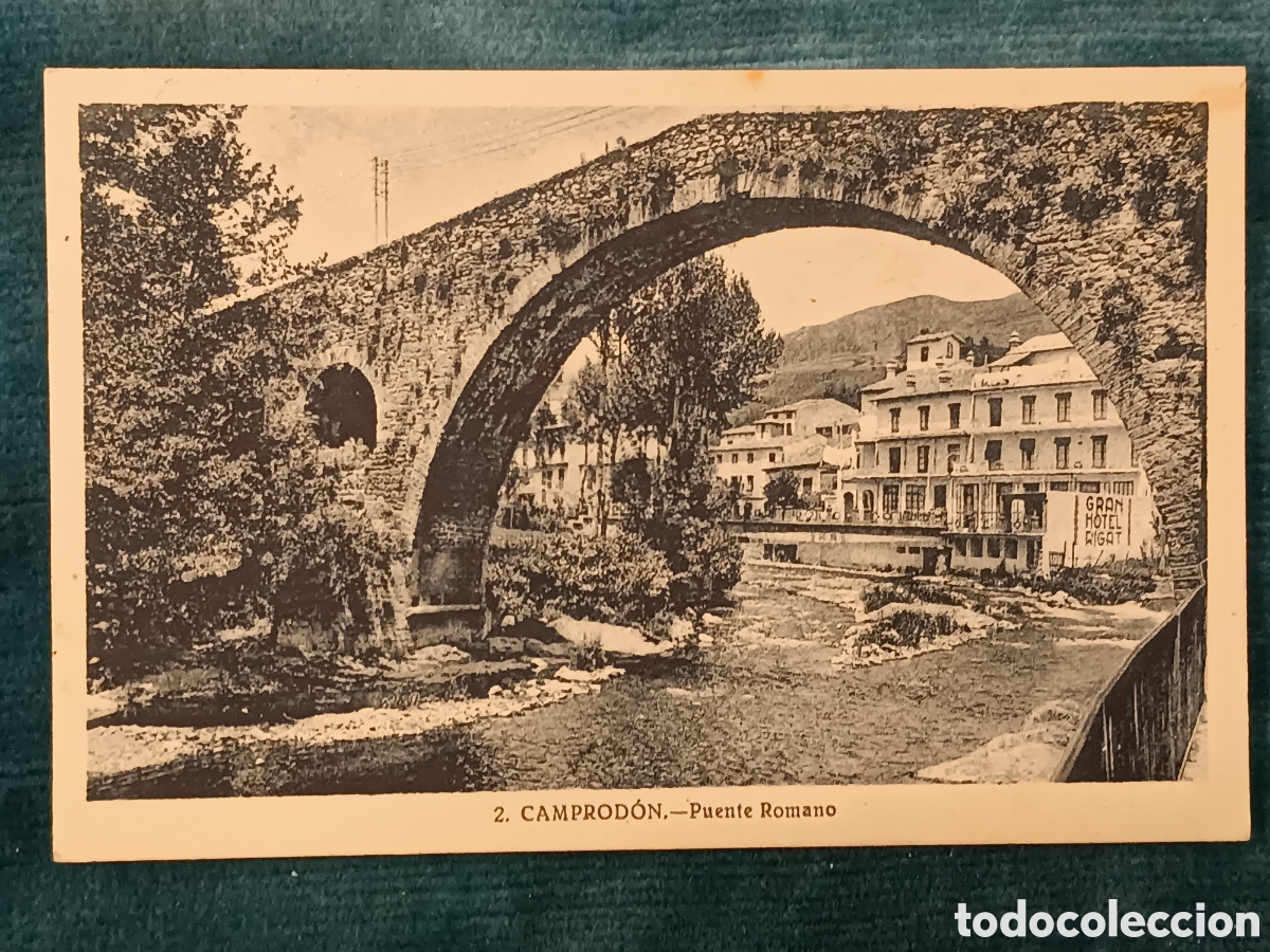 Postales: 2 CAMPROD&Oacute;N. Puente Romano. Camprodon