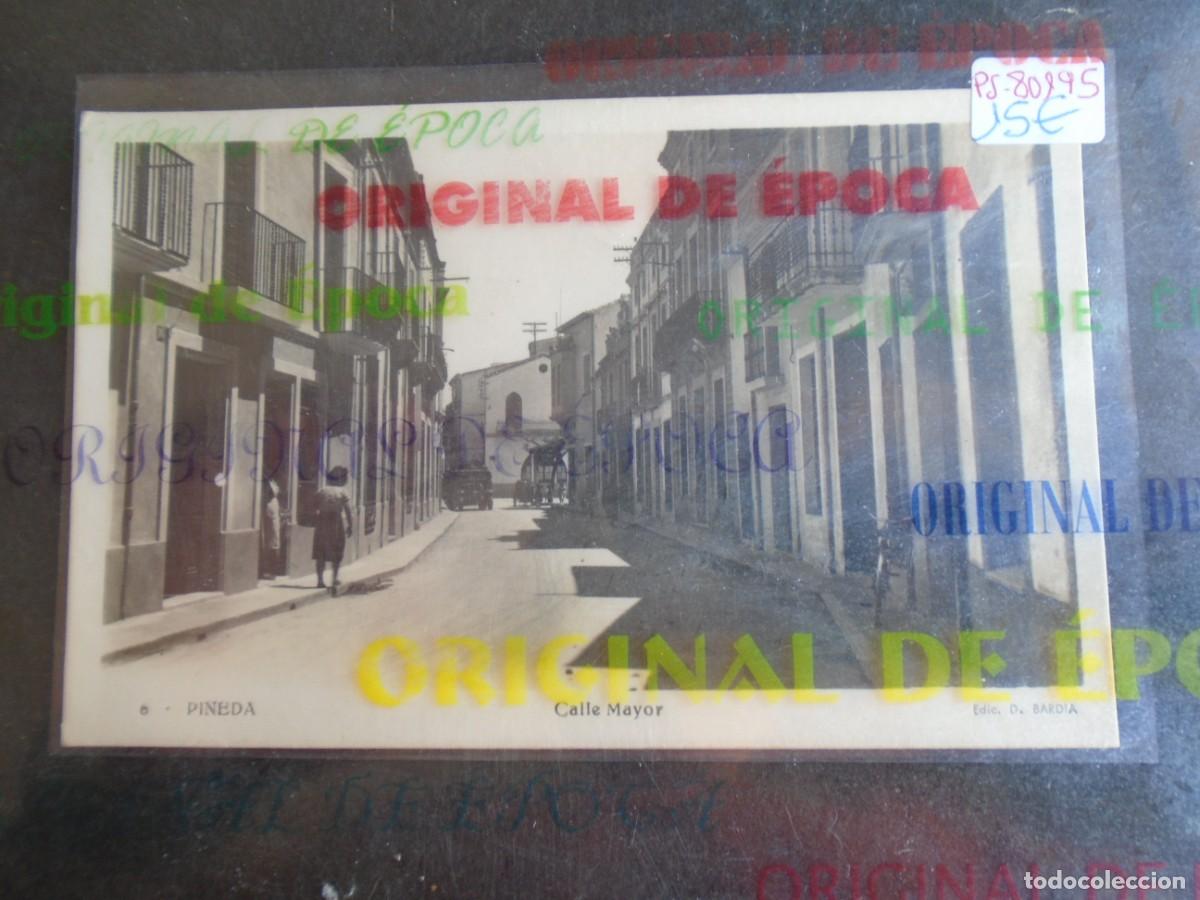 Postales: (PS-80195)POSTAL DE PINEDA-CALLE MAYOR