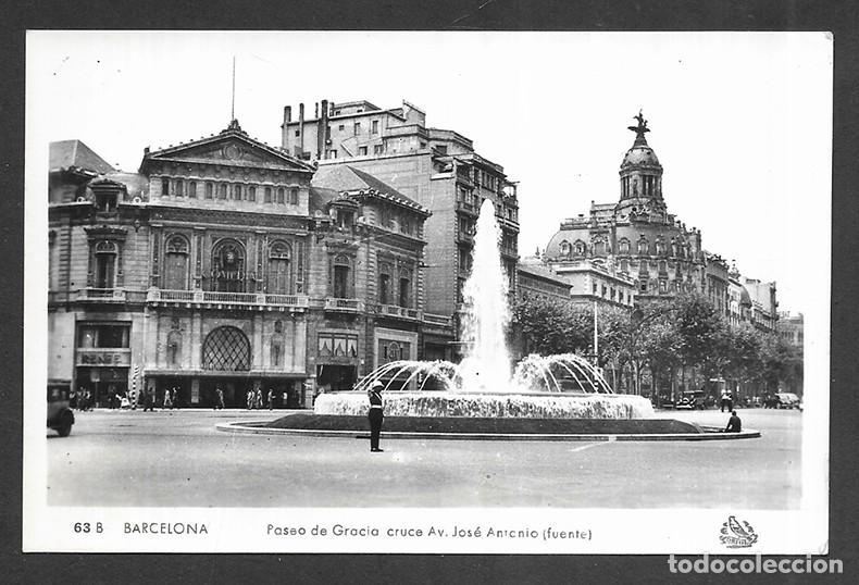 Postales: Postal. Barcelona - 63 b Paseo de Gracia cruce Av. Jos&eacute; Antonio. (fuente) Oriol. 1920