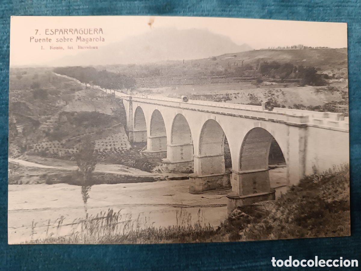 Postales: 7 ESPARREGUERA. Puente sobre Magarola