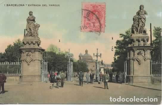 Postales: BARCELONA ESCRITA ENTRADA AL PARQUE