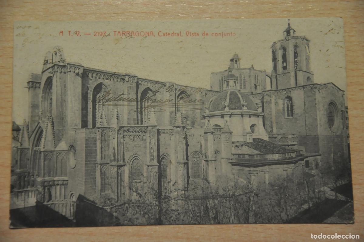 Postales: postal tarragona catedral vista de conjunto atv 2197