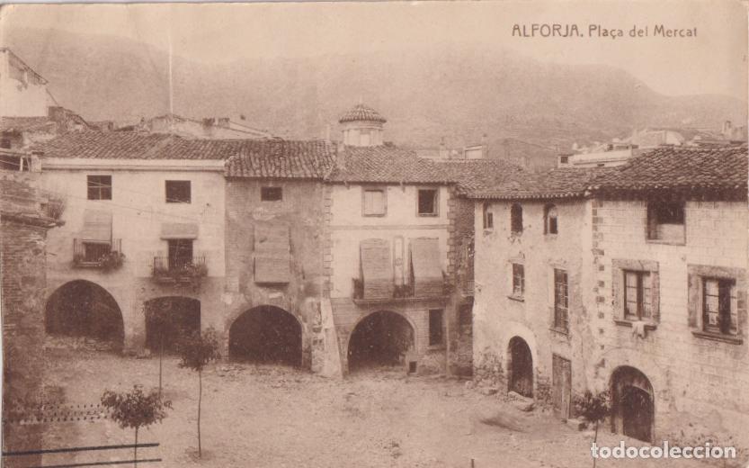 Postales: ALFORJA, PLA&Ccedil;A DEL MERCAT - FOTOTIPIA THOMAS 12819 - ESCRITA 1947