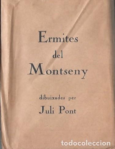 Postales: ERMITES DEL MONTSENY-DIBUIXADES PER JULI PONT