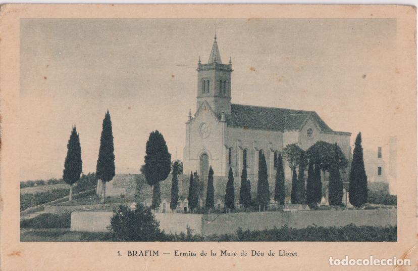Postales: BRAFIM (TARRAGONA)ERMITA DE LA MARE DE D&Eacute;U DE LLORET - EDICIO&Oacute; CATAL&Agrave; - S/C