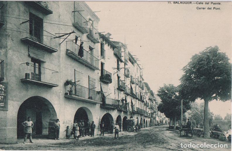 Postales: BALAGUER (LLEIDA) CARRER DEL PONT - FOTOGRAFO Y EDITOR L.AMIROLA N&ordm;11 - S/C