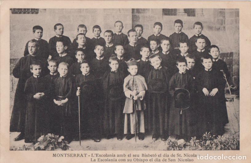 Postales: MONTSERRAT, L'ESCOLANIA AMB EL SEU BISBET&Oacute; EL DIA DE ST. NICOLAU - S/C