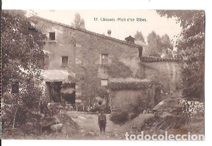 Postales: ANTIGUA POSTAL 11 CANOVES MOLI D'ENRIBES EDICIO JOSEP PARERA