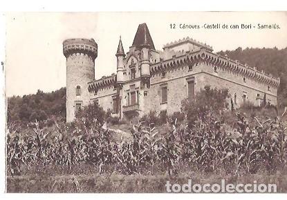 Postales: ANTIGUA POSTAL 12 CANOVES CASTELL DE CAN BORI SAMALUS EDICION JOSEP PARERA