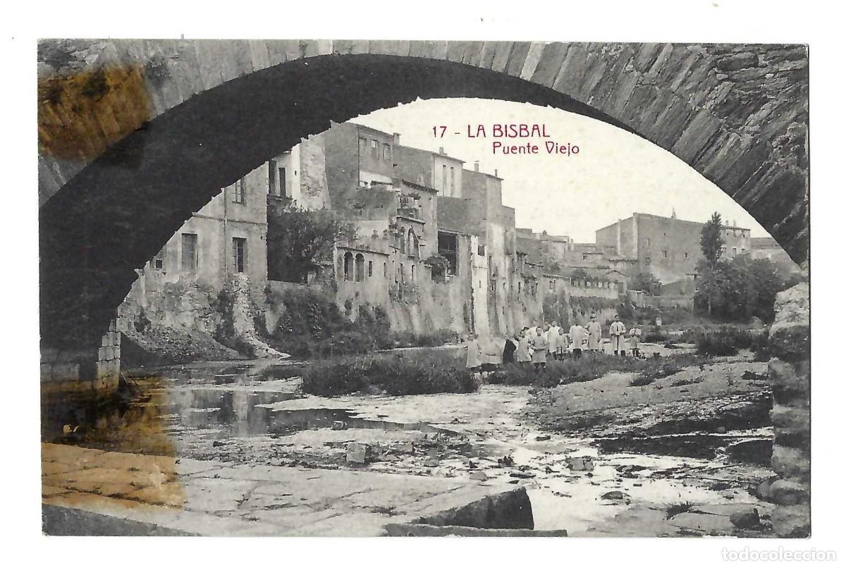 Postales: LA BISBAL.- N&ordm; 17, PUENTE VIEJO. FOTOTIPIA THOMAS. SIN CIRCULAR
