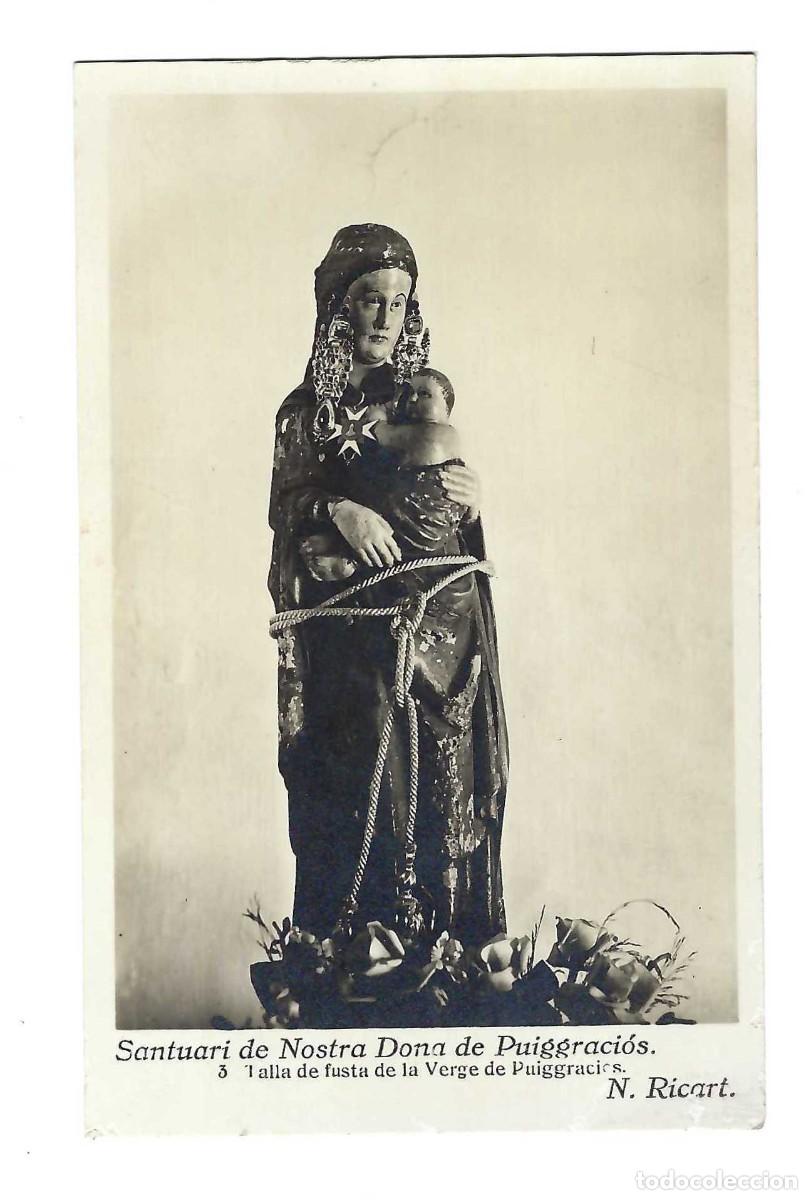 Postales: POSTAL FOTOGR&Aacute;FICA- SANTUARI DE NOSTRA DONA PUIGGRACI&Oacute;S.- N&ordm; 3, TALLA DE FUSTA VERGE. RICART