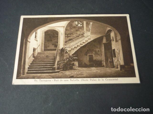 Postcards: TARRAGONA PATI DE CASA BALCELLS