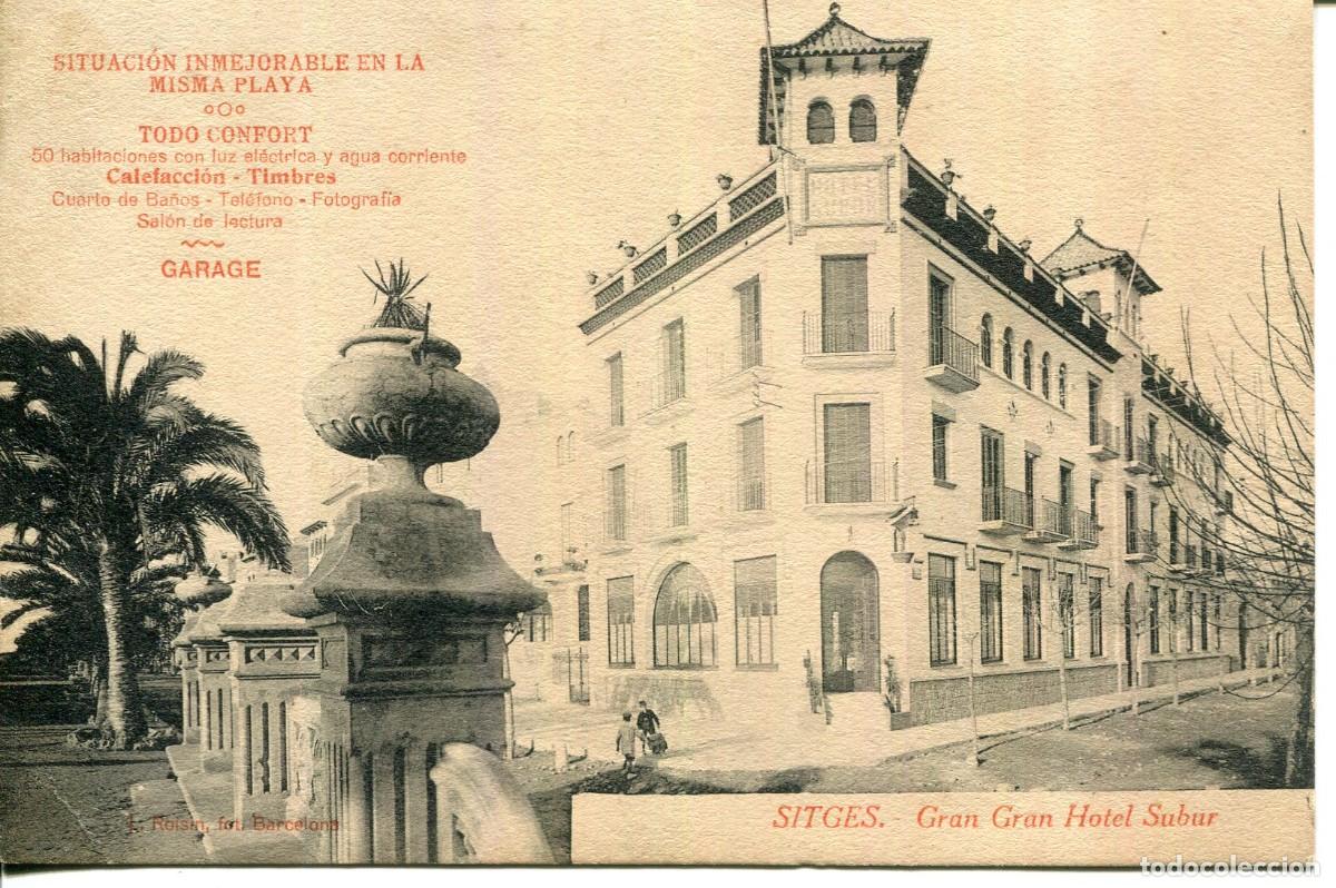 Cartes Postales: SITGES -GRAN HOTEL SUBUR-MODERNISMO