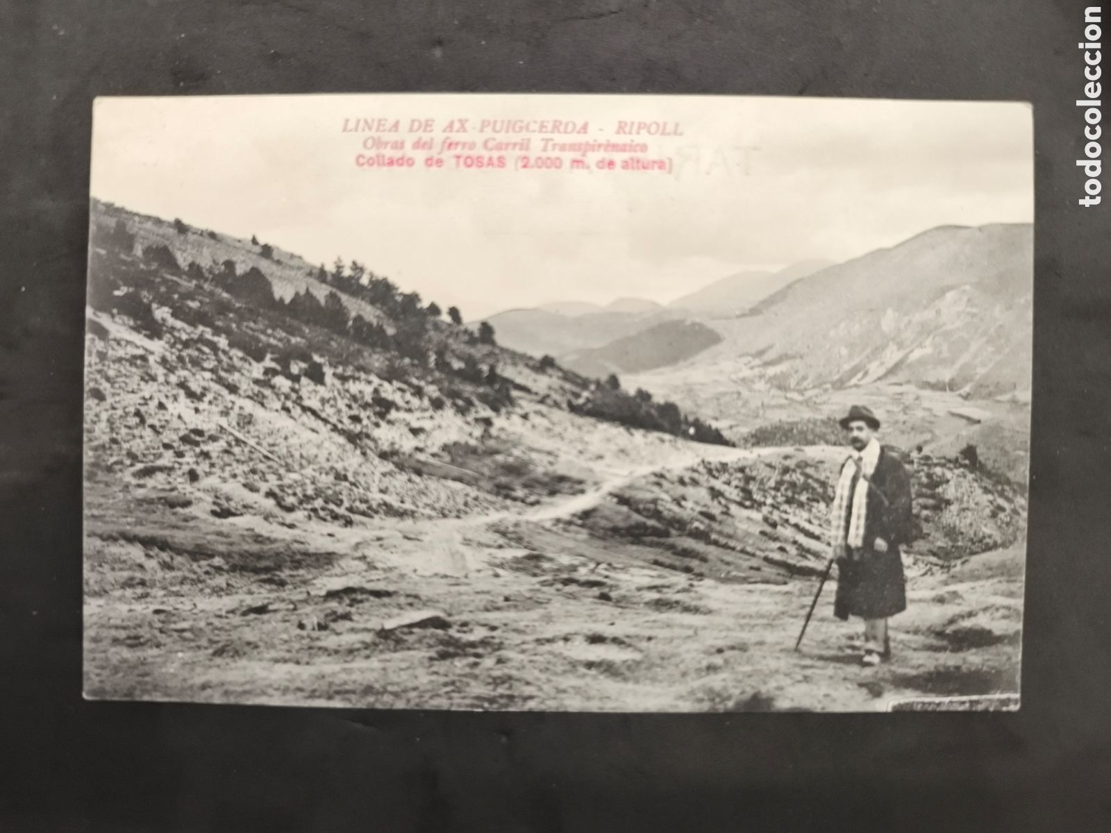 Postales: COLLADO DE TOSAS-ESTACION-LINEA AUX PUIGCERDA RIPOLL-OBRAS FERROCARRIL-POSTAL ANTIGUA