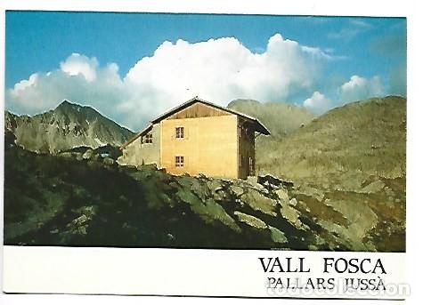 Postales: &rdquo; REFUGI DE COLOMINA &rdquo;.- LA VALL FOSCA.- PALLARS JUSSA.- LLEIDA