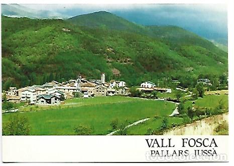 Postales: LA VALL FOSCA.- PALLARS JUSSA.- POBLETA DE BELLVEI / LLEIDA