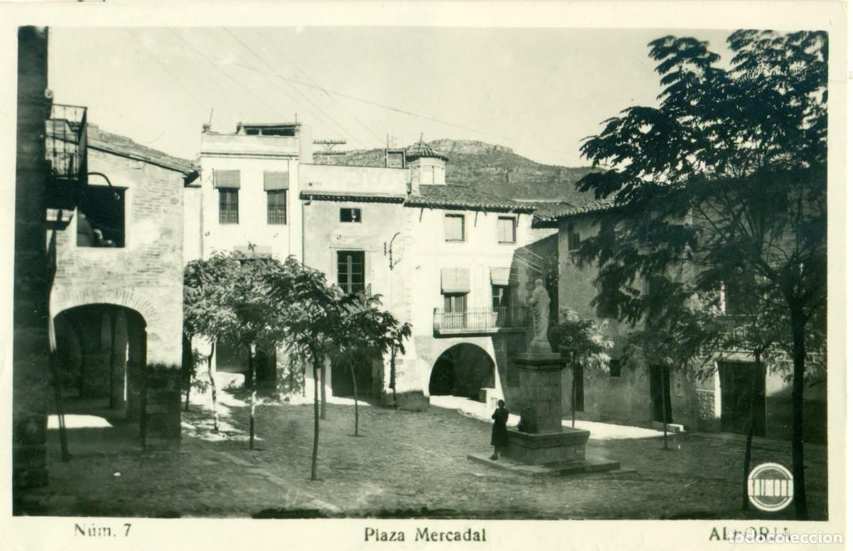 Postales: TARRAGONA. ALFORJA. PLAZA MERCADAL. CIRCULADA EN 1958.