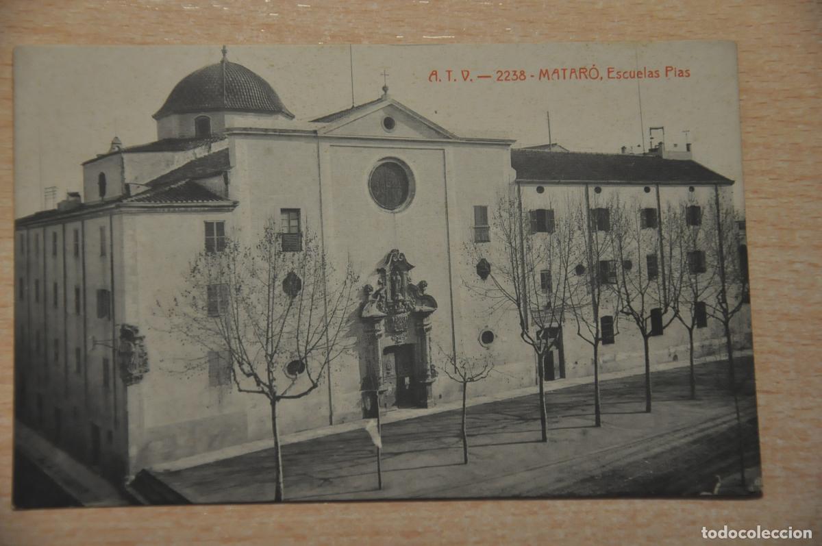 Postales: postal mataro, escuelas pias atv 2238