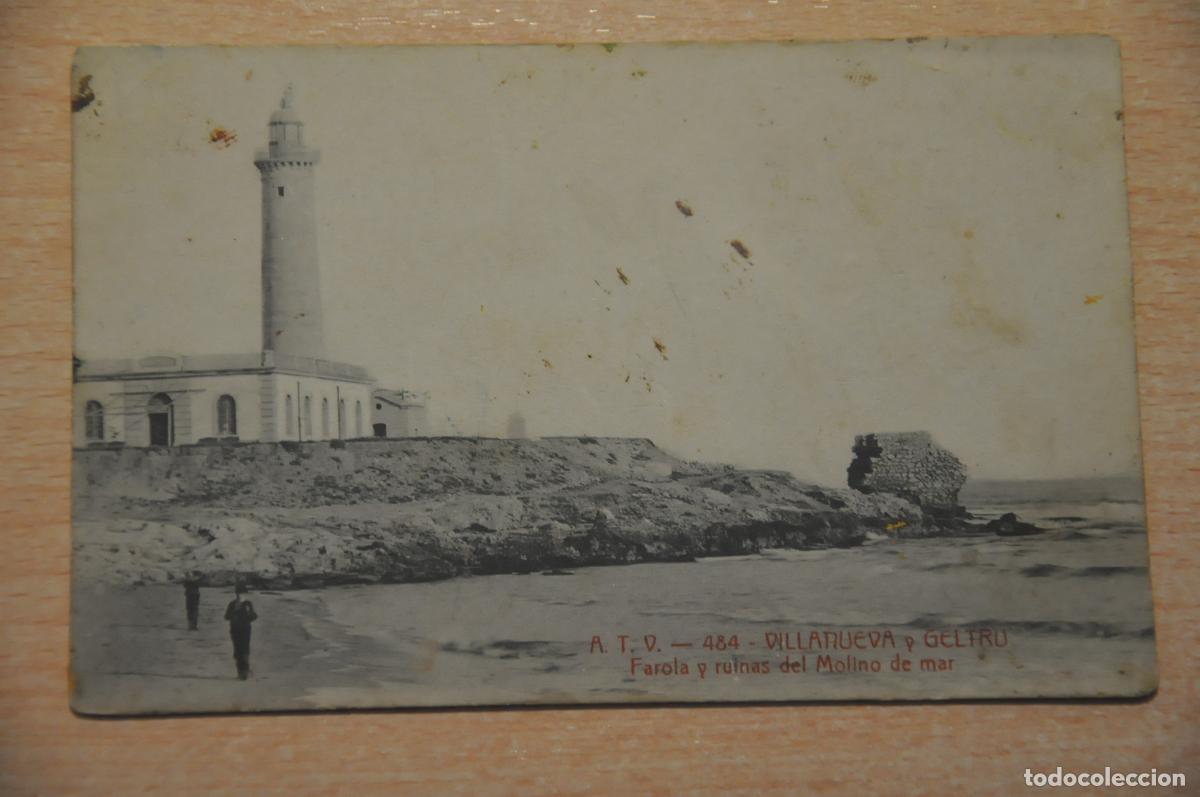 Postales: postal villanueva y geltru, farola y ruinas del molino de mar atv 484