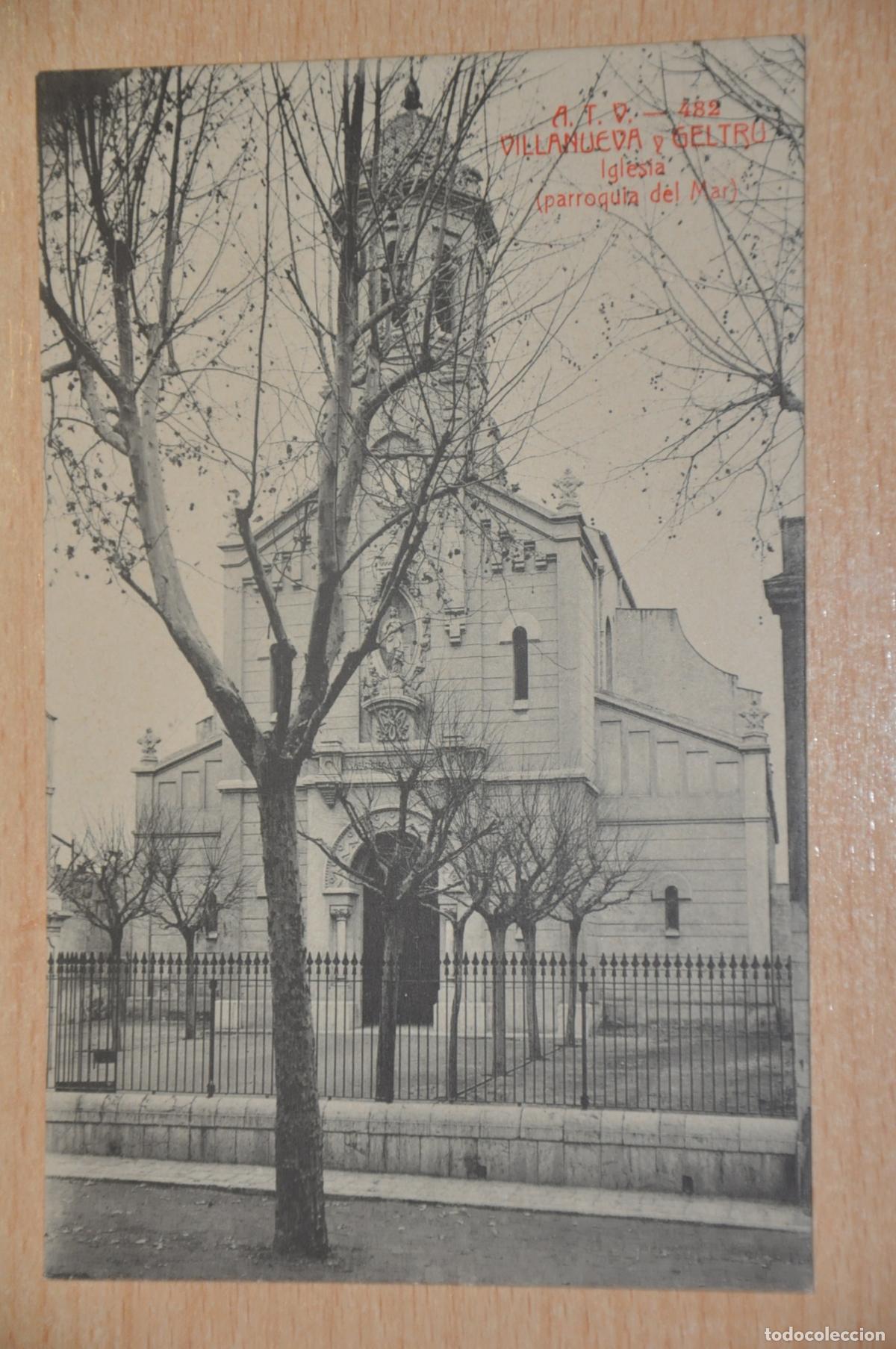 Postales: postal villanueva y geltru, iglesia parroquia del mar atv 482