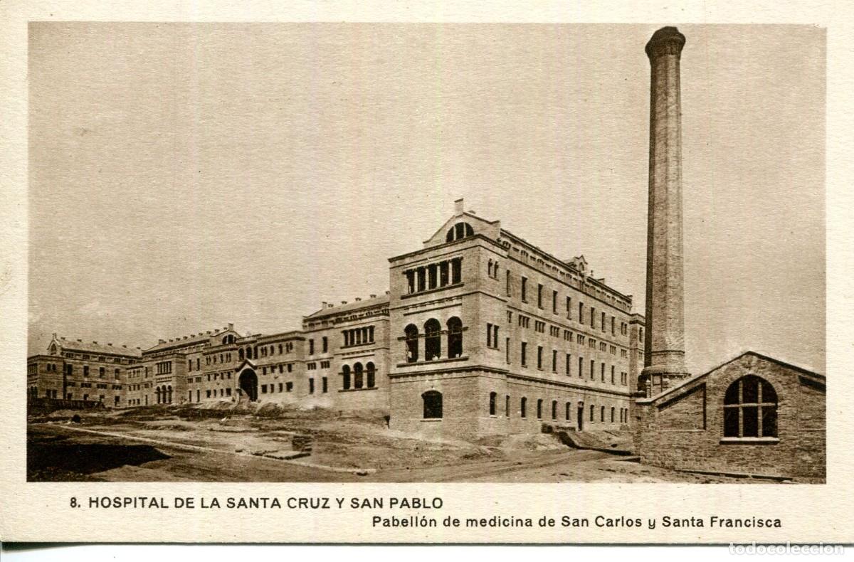 Cartoline: BARCELONA-HOSPITAL SANTA CRUZ Y SAN PABLO.PABELL&Oacute;N SAN CARLOS Y SANTA FRANCISCA