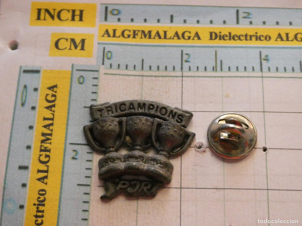 Postales: PIN DE DEPORTES. F&Uacute;TBOL. COPAS TROFEOS. COPAS LIGA FC BARCELONA TRICAMPEONES