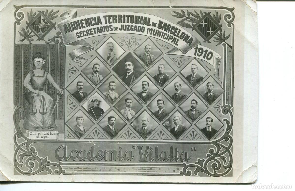 Postkarten: AUDIENCIA TERRITORIAL DE BARCELONA-SECRETARIOS DE JUZGADOS-A&Ntilde;O 1910-ACADEMIA VILALTA-FOTOGR&Aacute;FICA