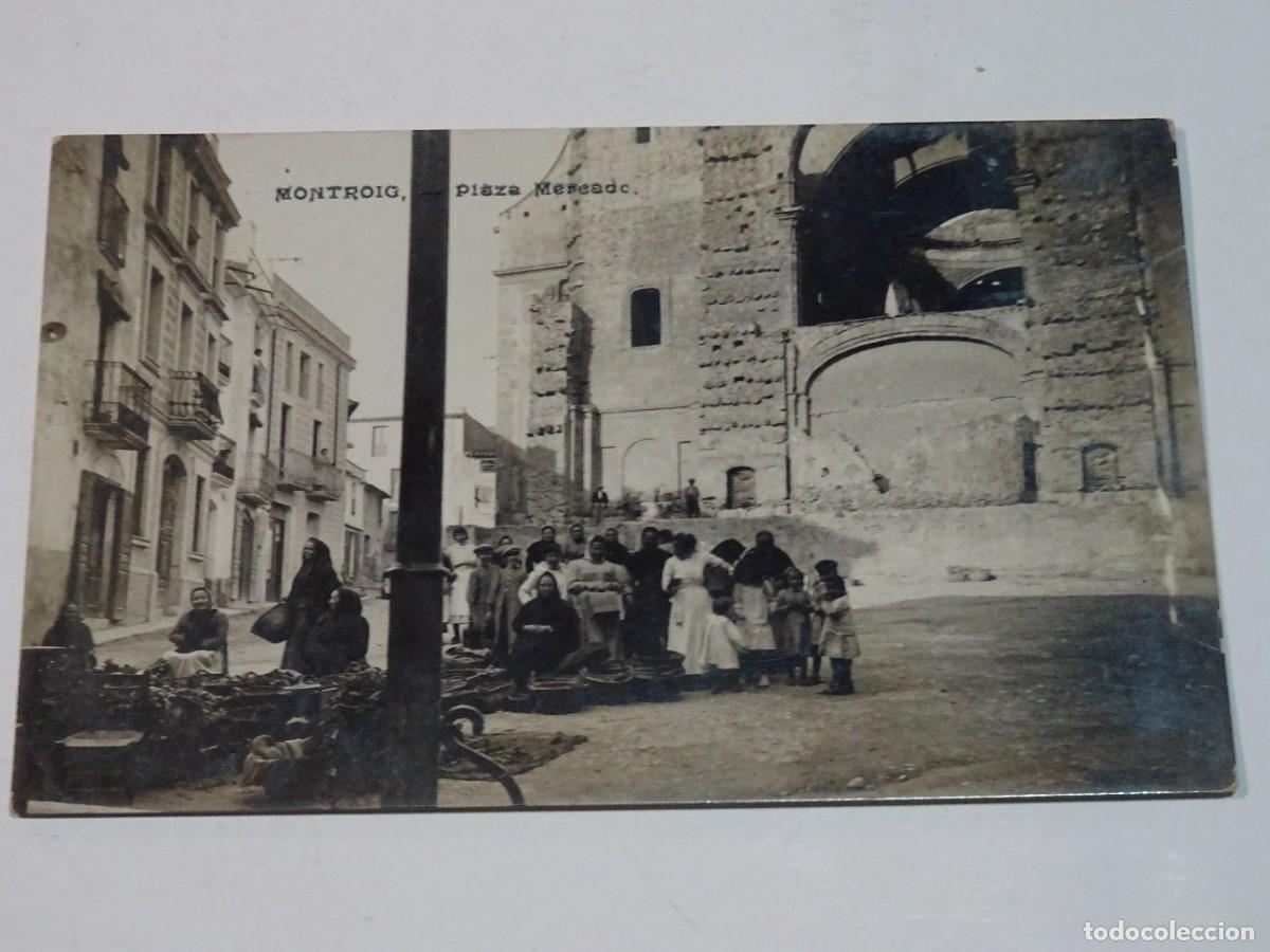 Postales: MONTROIG - PLAZA MERCADO - FOTOGR&Aacute;FICA