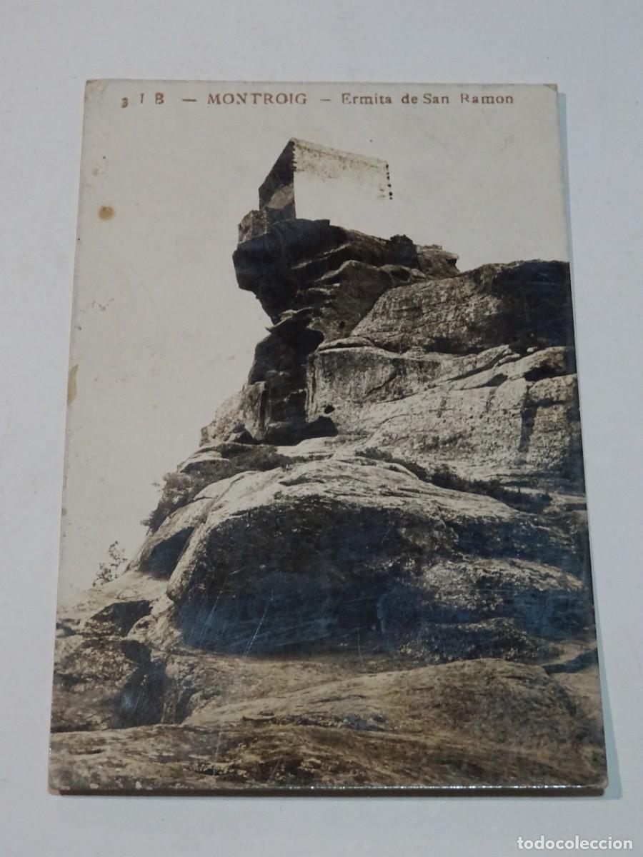 Postales: 5 JB MONTROIG - ERMITA DE SAN RAMON - FOTOGR&Aacute;FICA - CIRCULADA 1914