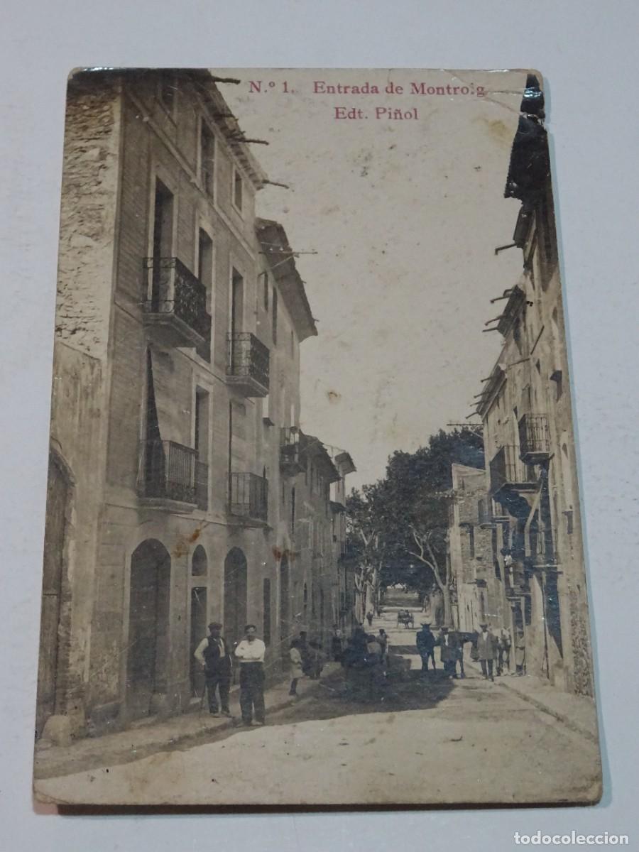 Postales: N.1 MONTROIG - ENTRADA DE MONTROIG - EDT PI&Ntilde;OL - FOTOGR&Aacute;FICA