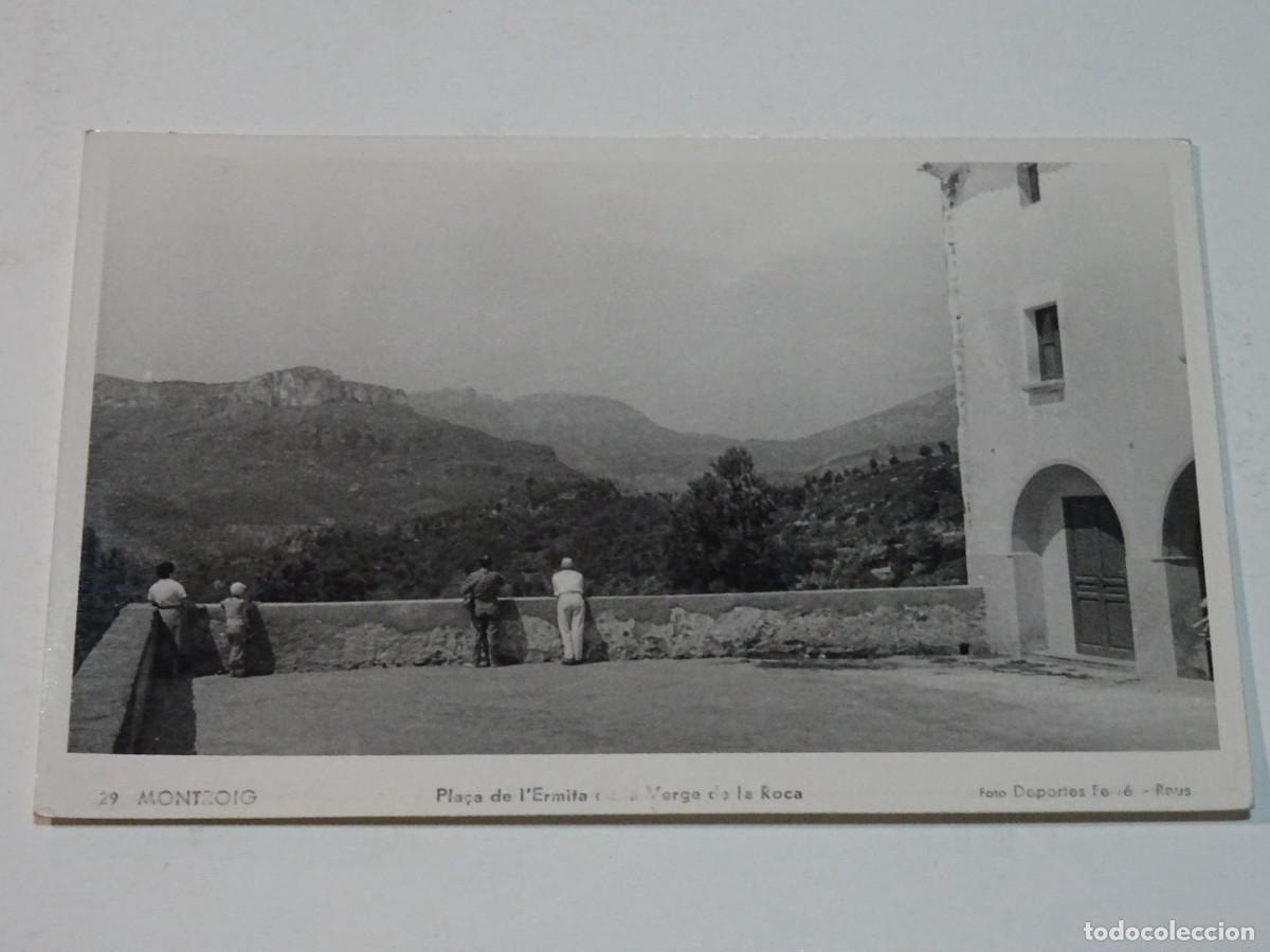 Postales: 29 MONTROIG - PLA&Ccedil;A DE L'ERMITA DE LA VERGE - FOT. DEPORTES FERR&Eacute;, REUS FOTOGR&Aacute;FICA