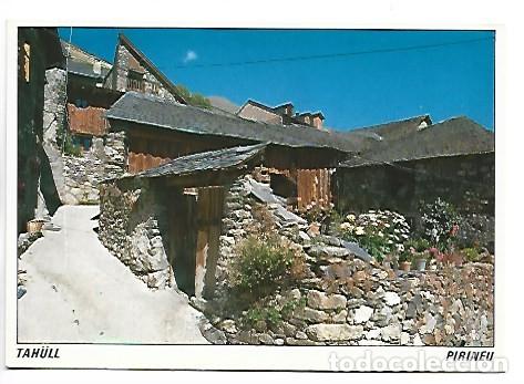 Postales: PIRINEU CENTRAL.- TAHULL / LLEIDA