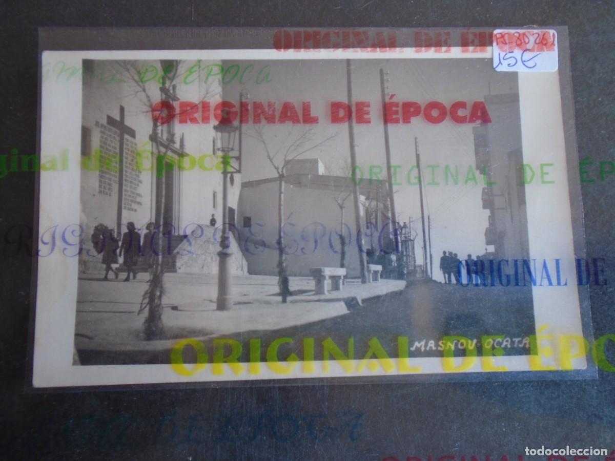 Postales: (PS-80261)POSTAL FOTOGRAFICA MASNOU-OCATA.IGLESIA