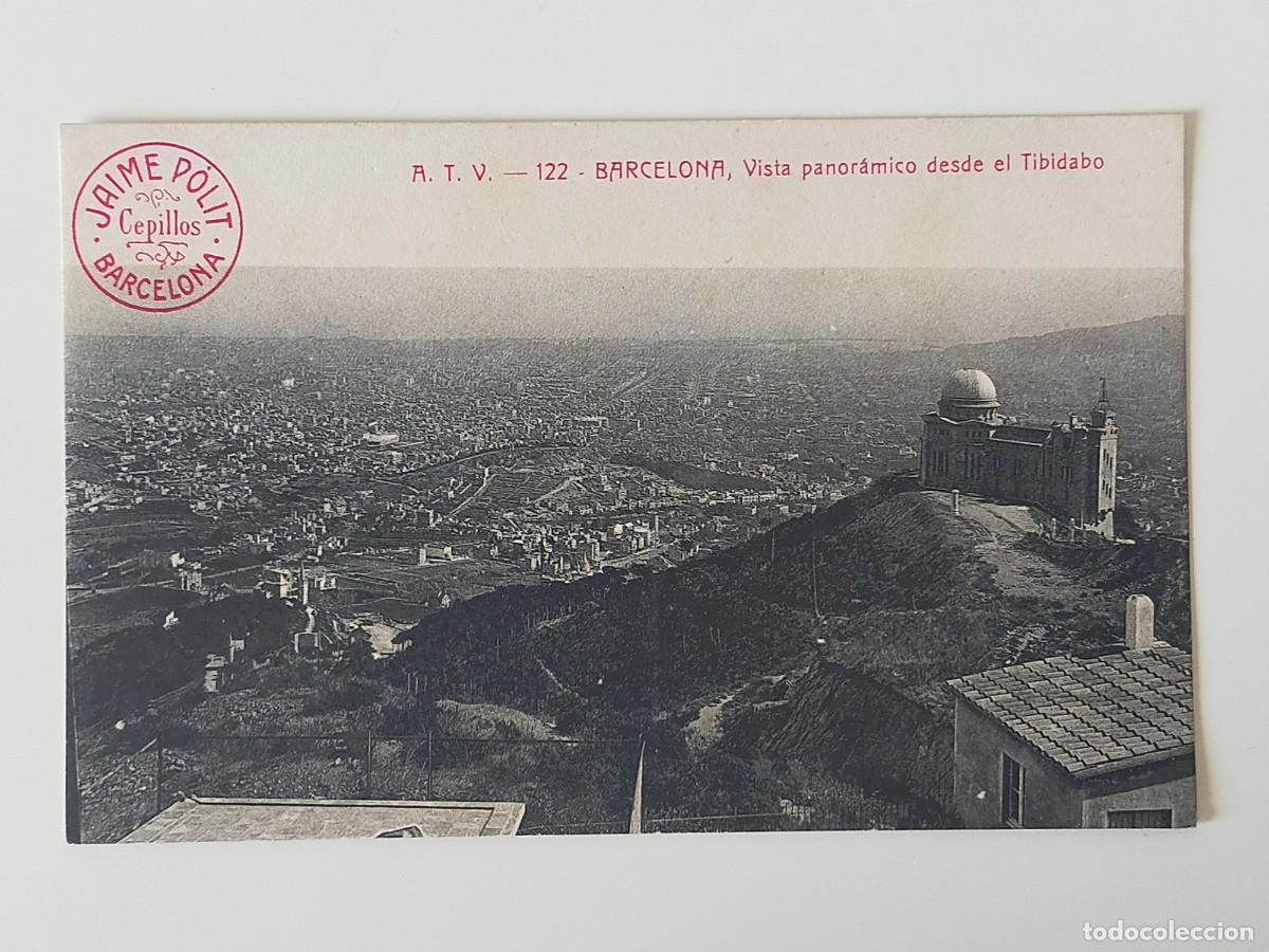 Postales: Tarjeta Postal BARCELONA desde el Tibidabo - Edit &Aacute;. Toldr&aacute;. Publicidad Jaime Polit (Cepillos) - S/C