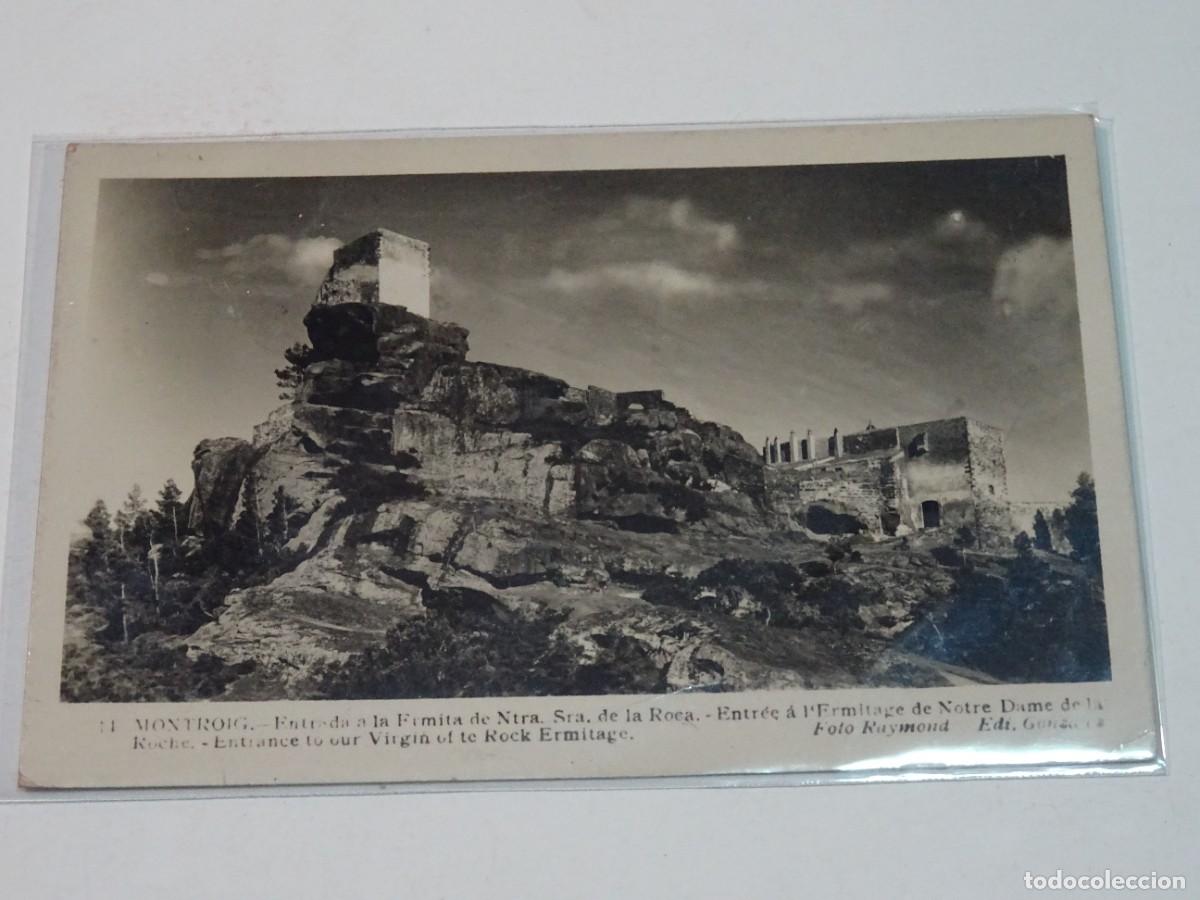 Postales: 11 MONTROIG - ENTRADA A LA ERMITA DE NTRA SRA DE LA ROCA