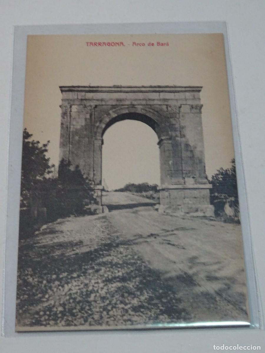 Postales: TARRAGONA - ARCO DE BAR&Aacute;