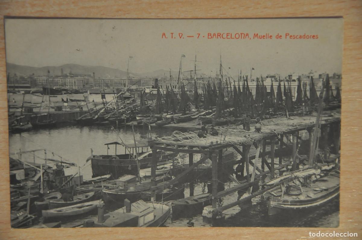 Postales: postal barcelona, muelle de pescadores atv 7