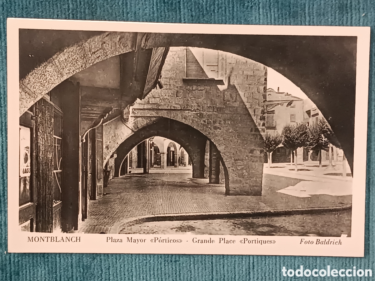Postales: MONTBLANCH. Plaza Mayor &rdquo;P&oacute;rticos&rdquo;. Montblanc