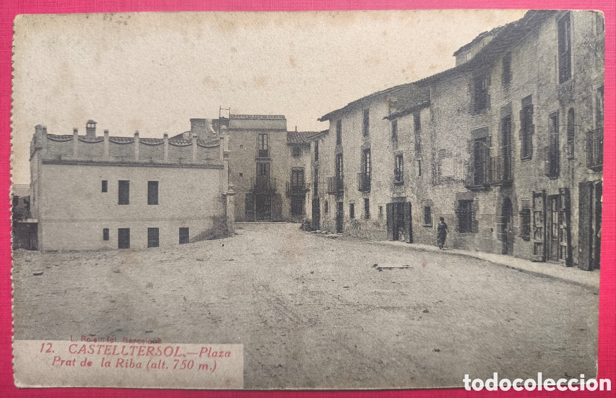 Postales: CASTELLTER&Ccedil;OL PLA&Ccedil;A PRAT DE LA RIBA POSTAL FOTOTIPIA MOIAN&Egrave;S C. 1925
