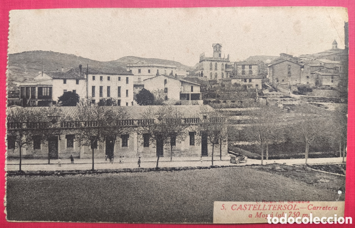 Postales: CASTELLTER&Ccedil;OL CARRETERA A MOI&Agrave; POSTAL FOTOTIPIA MOIAN&Egrave;S C. 1925