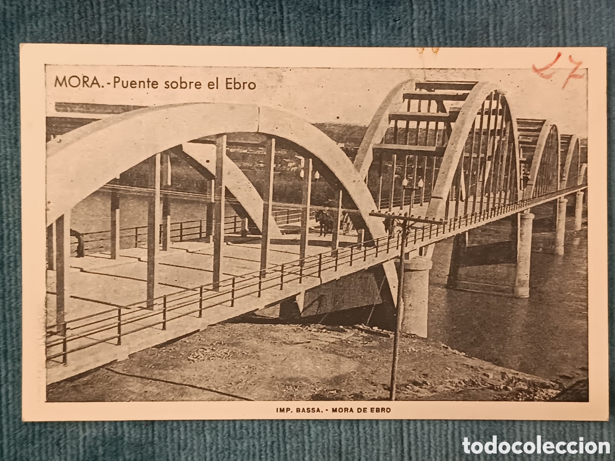Postales: MORA. Puente sobre el Ebro.
